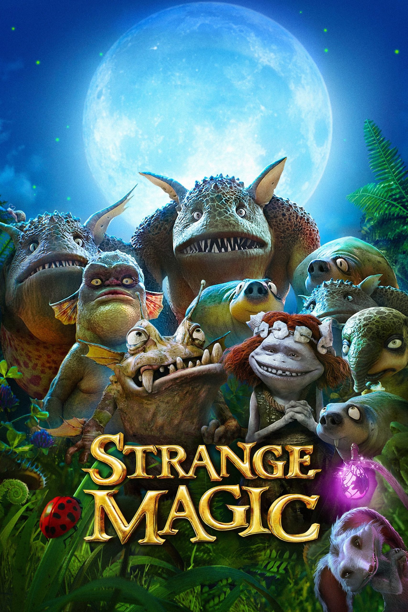 ดูหนังออนไลน์ฟรี Strange Magic มนตร์มหัศจรรย์