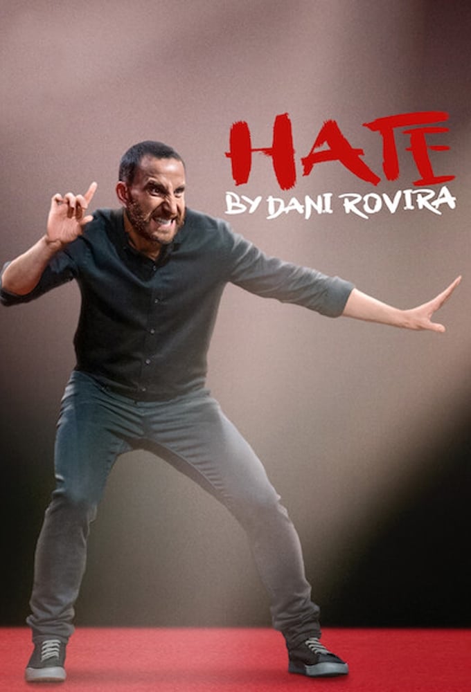 ดูหนังออนไลน์ฟรี Hate by Dani Rovira  ดานี โรวิรา เกลียดให้หนำขำให้เหนื่อย