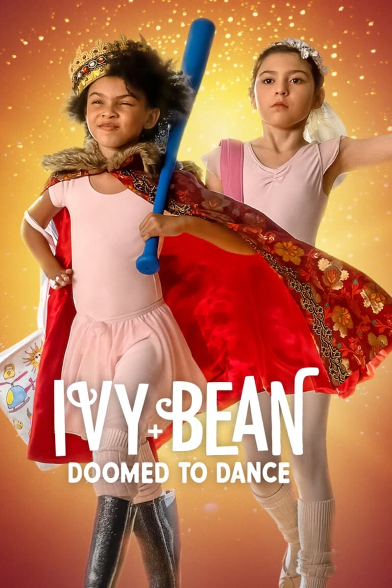 ดูหนังออนไลน์ฟรี Ivy + Bean: Doomed to Dance