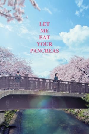 ดูหนังออนไลน์ฟรี Let Me Eat Your Pancreas ตับอ่อนเธอนั้น ขอฉันเถอะนะ HD 2017