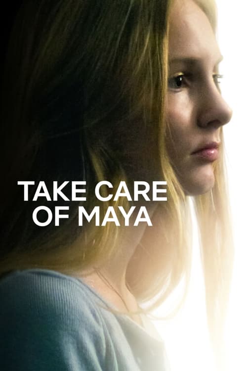 ดูหนังออนไลน์ฟรี Take Care of Maya ใครจะดูแลมายา 2023